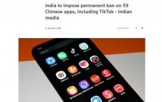 印媒：印度宣布将永久禁止59款中国APP，包括TikTok、UC浏览器等