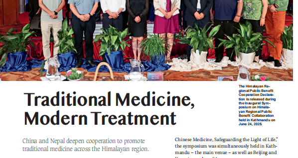 Traditional Medicine, Modern Treatment: China and Nepal Strengthen Healthcare Ties Across the Himalayas