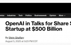 OpenAI估值飙升至5000亿美元，正就员工股份二次出售展开谈判