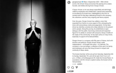 时尚圈巨震！乔治·阿玛尼去世，享年91岁，生命最后阶段仍在工作，章子怡胡歌等发文悼念